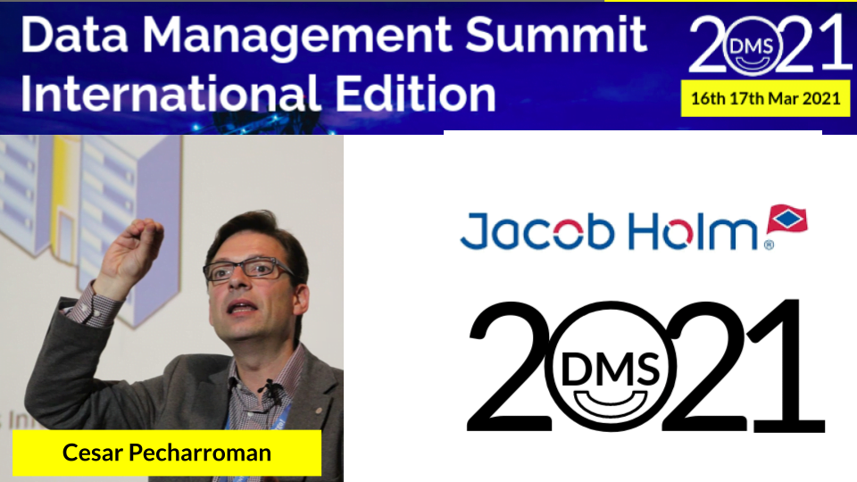 Cesar Pecharroman will be at Data Management Summit International Edition 2021