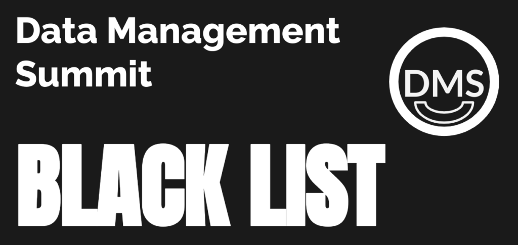 How to avoid the Data Management Summit black list