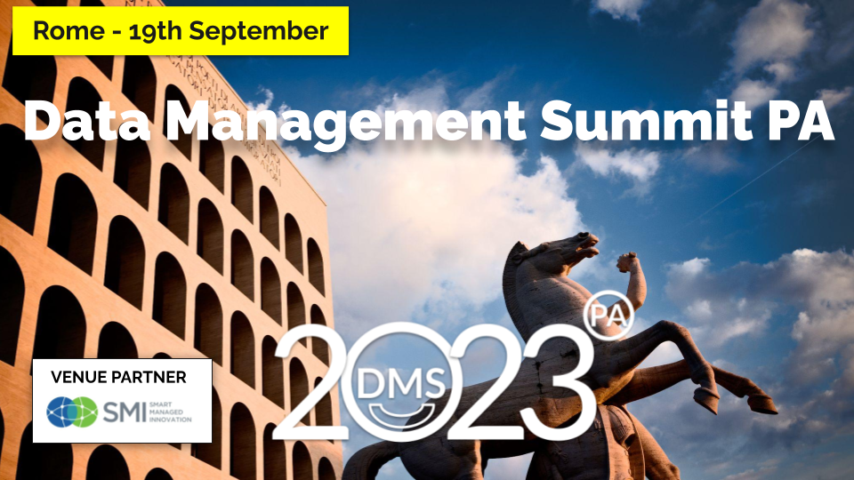 Unmissable Opportunity: Join the Data Management Summit for Public Administration in Rome