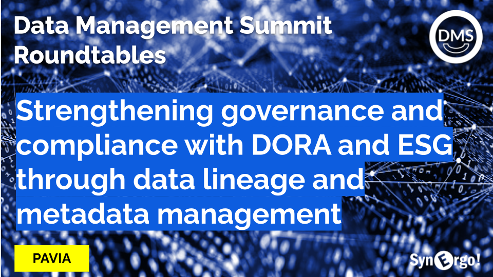 Strengthening governance and compliance with DORA and ESG through data lineage and metadata management 