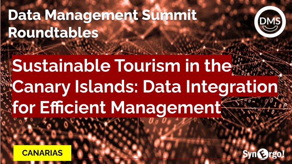 Sustainable Tourism in the Canary Islands: Data Integration for Efficient Management