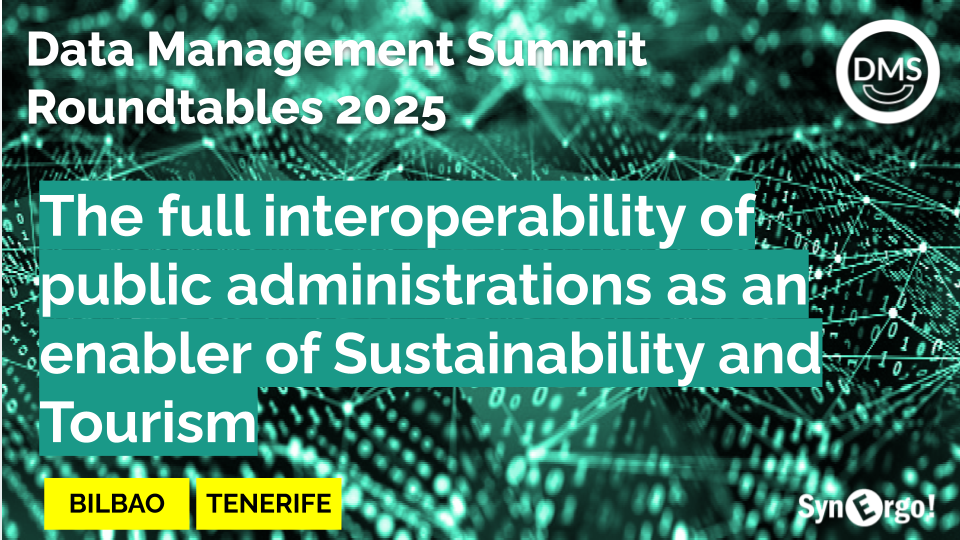 The Full Interoperability of Public Administrations as an Enabler of Sustainability and Tourism